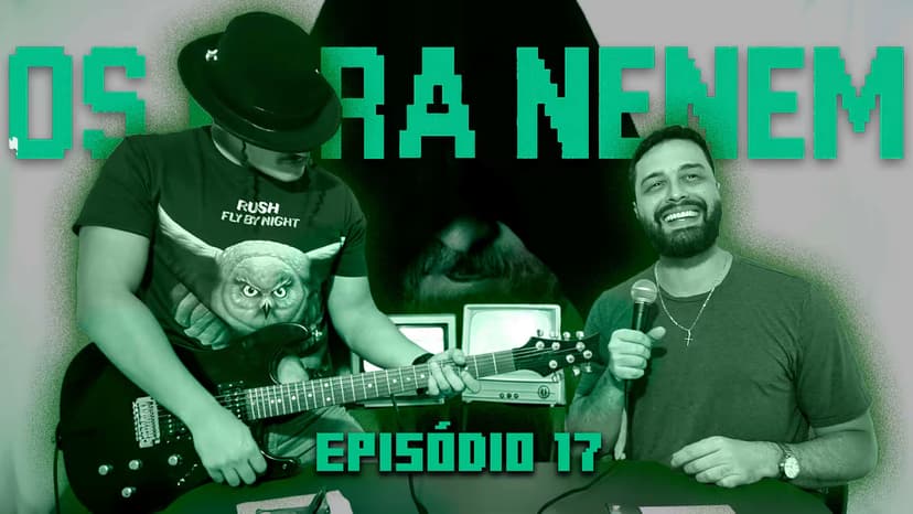 Os Fera Neném #17 - MAGOS DA TEMPESTADE